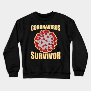 Coronavirus Survivor Crewneck Sweatshirt